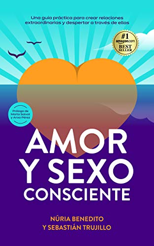 Amor y Sexo Consciente - Núria Benedito