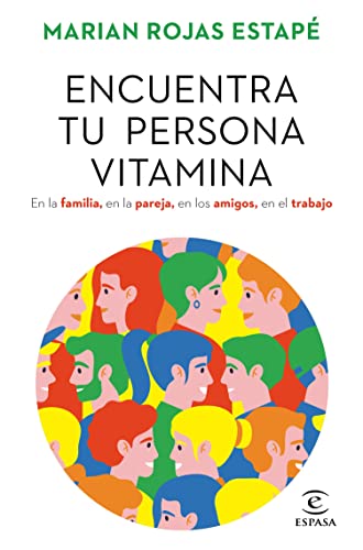 resumen del libro Encuentra tu persona vitamina