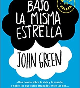Bajo la misma estrella - John Green