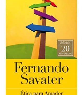 Ética para Amador Fernando Savater