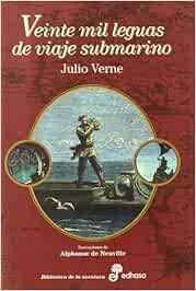 Veinte mil leguas de un viaje submarino - Julio Verne