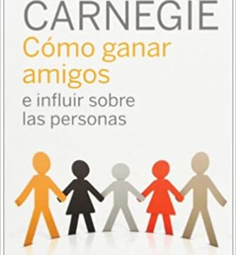 Cómo ganar amigos e influir sobre las personas Dale Carnegie
